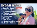 Download Lagu LANGKA RASA INDAH WATY FULL ALBUM TERBARU 2025 ‼️ Wadon Pengganti - Dudu mantune indah waty