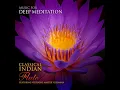 Light That Dispels Darkness - Music for Deep Meditation