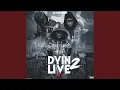 Download Lagu Dyin 2 Live Pt 2