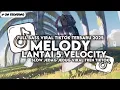 Download Lagu DJ MELODY LANTAI 5 VELOCITY SLOWED BY DIRGA YETE JEDAG JEDUG VIRAL TIKTOK TERBARU 2025