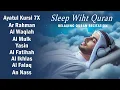 Lagu The Most Surah For Sleeping And Your All Problems Solve | Sleeping Quran | Relaxing - Holy Quran