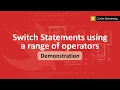 Demo Switch Statements using a range of operators