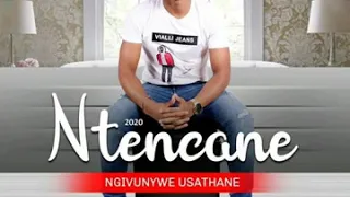 ntencane 2020 abelungu
