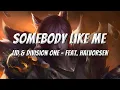 Download Lagu JJD \u0026 Division One - Somebody Like Me (Lyrics) (feat. Halvorsen)