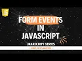Form events in JavaScript Hindi Lecture 70