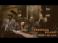 Download Lagu RICKY LIONARDI feat TRIO LESTARI - TINGGAL BILANG (Official Music Video)