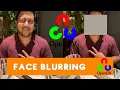 Blur Face to maintain user privacy using OpenCV GaussianBlur Image Filtering Satyajit Pattnaik