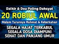 Download Lagu DZIKIR Di MALAM 20 ROBIUL AWAL | DZIKIR MUSTAJAB 20 MAULID – Alaa Aqel