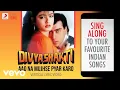 Download Lagu Aao Na Mujhse Pyar Karo - Divya Shakti|Official Lyrics|Asha Bhosle|Nadeem Shravan