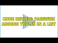 Code Review Pairwise adding tuples in a list 2 Solutions