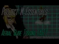 Project M Essentials: Aerial Glide Tossing