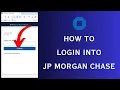 How to Login Into JP Morgan Chase Employee 2024 Sign In to JP Morgan Chase Employee