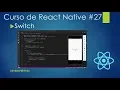 Curso de React Native Switch