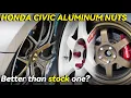Honda Civic Replace Aftermarket Aluminum Lug Nuts Better than Stock One BONOSS