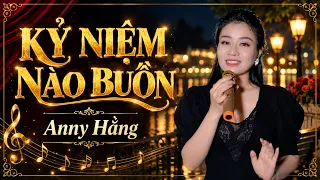 Kỷ Niệm Nào Buồn | Giọng Ca Bolero Da Diết Khiến Cả Công Viên Xúc Động Vô Cùng | Anny Hằng