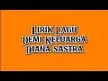 Lagu Demi Keluarga - Diana Sastra || Lirik Lagu Tarling 2025