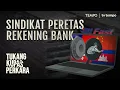 Lagu Cara Sindikat Peretas Membobol Rekening Delapan Bank | Tukang Kupas Perkara