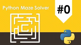 Python Maze Solver - Intro Brainstorming