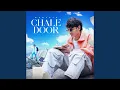 Download Lagu Chale Door