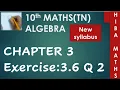 Download Lagu TN Samacheer  10th maths chapter 3 exercise 3.6 question 2 new book new syllabus