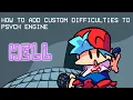 HOW TO ADD CUSTOM DIFFICULTIES TO PSYCH ENGINE no coding Psych Engine No Coding Tutorial