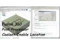Fusion 360 Post Processor Coolant Enable Location