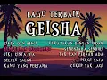 Download Lagu Geisha Lagu Terbaik - kumpulan lagu geisha - lagu santai | Music in