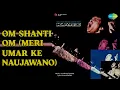 Download Lagu Om Shanti Om (Meri Umar Ke Naujawano) | Karz | Kishore Kumar Songs | Rishi Kapoor