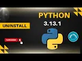 Uninstall Python 3 13 in Windows 2025 Python 3 13 1 WhizMaster