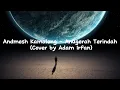 Lagu Andmesh Kamaleng - Anugerah Terindah (Cover) mic problem;(