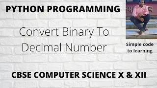 Python Program To Convert Binary To Decimal Number Hindi