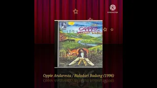 Download Oppie Andaresta / Bidadari Badung (Digitally Remastered Audio / 1996) MP3