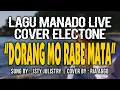 Download Lagu DORANG MO RABE MATA - RIA AGGO [LIVE ELECTONE COVER MANADO]