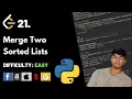 Merge Two Sorted Lists Leet code 21 Theory explained Python code