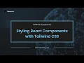 Nozomio Module 3 Lesson 12 Styling React Components with Tailwind CSS