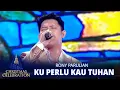 Download Lagu MERINDING PARAH! Dengar Suara Rony Parulian - Ku Perlu Kau Tuhan | CHRISTMAS CELEBRATION