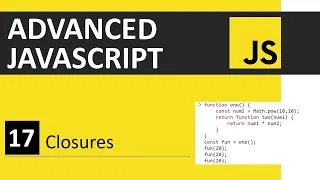 JavaScript Tutorial 17 Closures Advanced JavaScript