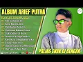 Lagu ARIEF PUTRA-TAK SEDALAM INI - FULL ALBUM TERBAIK 2025 ||SATU RASA CINTA|| LAGU SLOW 2025#ontrending