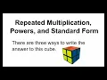 Powers and Exponents 5 - Repeated Multiplication Powers and Standard Form