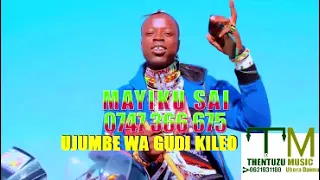 mayiku sai ujumbe wa gudi kileo official audio by the ntuzu music