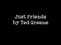 Just Friends by Ted Greene