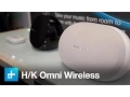Harman Kardon Omni Wireless Speaker System - Hands On