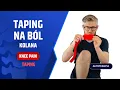 WZMOCNIJ KOLANO elastyczna tasma kinesiotaping dobre na bol kolana - dr n med Marcin Wytrazek