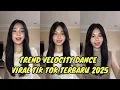 Download Lagu TREND VELOCITY VIRAL TIK TOK TERBARU 2025 - DANCE TIK TOK TERBARU 2025 - PART.35