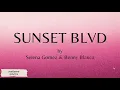 Sunset Blvd - Selena Gomez (lyrics)