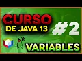 CURSO DE JAVA 13 CON APACHE NETBEANS 11 PARA PRINCIPIANTES VARIABLES