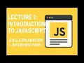 Lecture 1 Introduction to JavaScript Full Explanation Interview Prep 2025