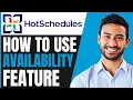 How To USE HotSchedules Availability FULL GUIDE 2026
