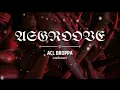 Lagu ACL DROPPA -Asgroove_(Official_Audio) (African beauty)