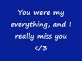 Download Lagu You were my everything \u0026 I really miss you. LYRICS